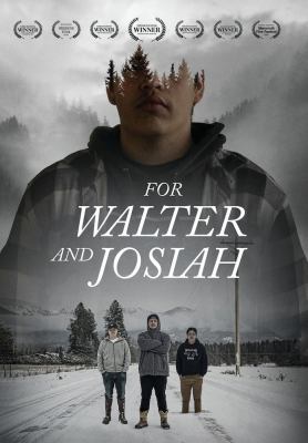 For Walter and Josiah film cover