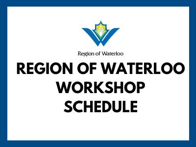 Region of Waterloo Workshop Schedule
