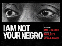 Cover of I am not Your Negro film: Text reads 