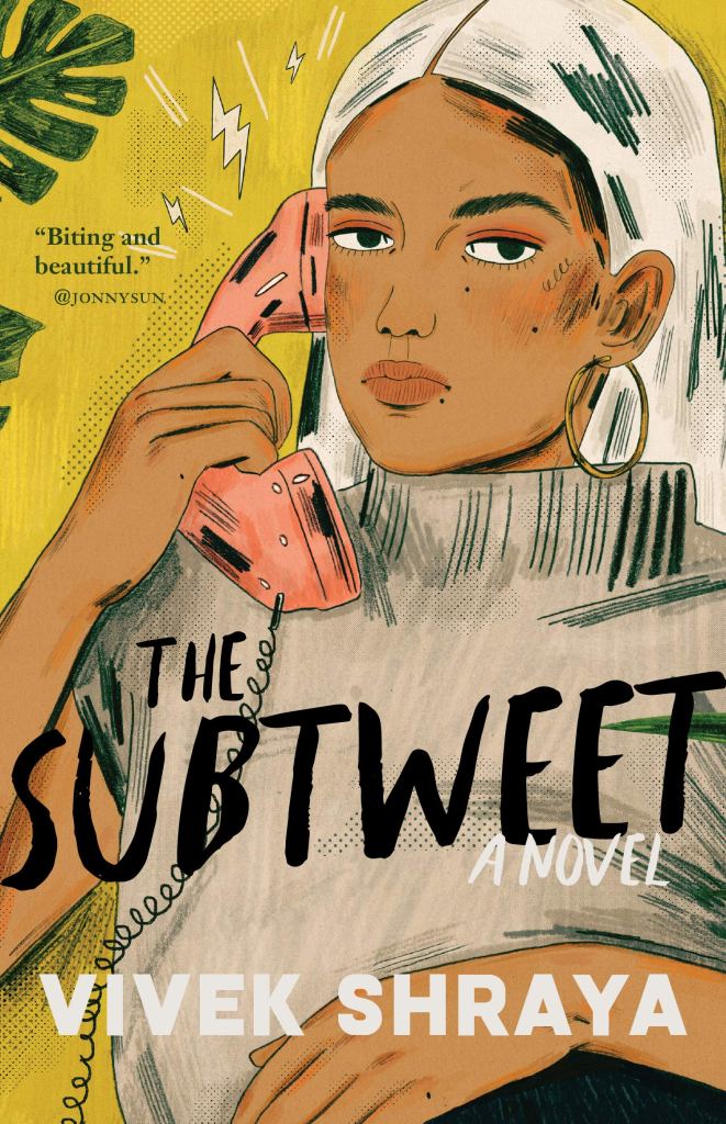 The book cover for The Subtweet: a novel by Vivek Shraya. 